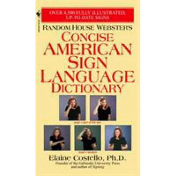 Random House Webster's Concise American Sign Language Dictionary 9780553584745 Used / Pre-owned