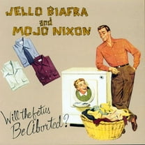 Biafra,Jello / Nixon,Mojo / Toadliquors - Will The Fetus Be Aborted? - Music & Performance - Vinyl [7-Inch]