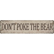 Retro Tin Sign Don'T Poke The Bear Vintage Signs Retro Tin Signs Aluminum Art Plaque Sign Gift Outdoor Home Kitchen Garden Wall Decor 4X16 Inches