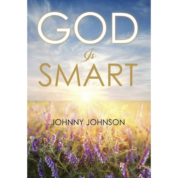 God Is Smart (Hardcover)