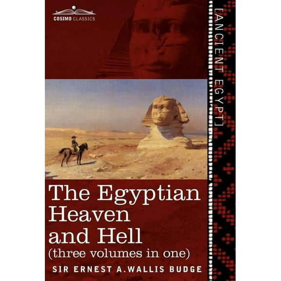 The Egyptian Heaven and Hell (Three Volumes in One (Hardcover)