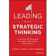 thumbnail image 2 of Leading with Strategic Thinking: Four Ways Effective Leaders Gain Insight, Drive Change, and Get Results, 2 of 3