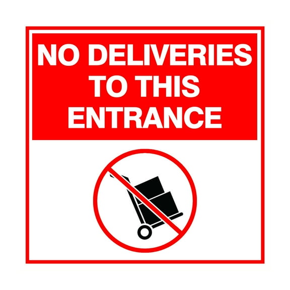 Square Plus No Deliveries To This Entrance Wall or Door Sign | Health & Safety Warehouse Business Signage - Large