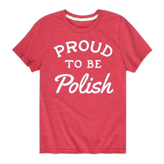 Instant Message - Proud To Be Polish Short Sleeve Graphic T-Shirt