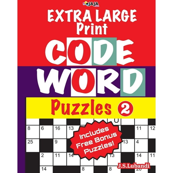 EXTRA LARGE Print CODEWORD Puzzles; Vol.2 (Paperback) by Jaja Media, J S Lubandi