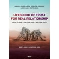 thumbnail image 1 of Pre-Owned Lifeblood of trust for real relationship: listen to hear ... find your voice ... risk your truth (Paperback) 949239832X 9789492398321, 1 of 1