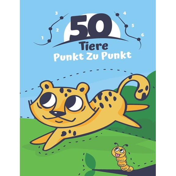 50 Tiere Punkt Zu Punkt: Alter 3 bis 5 - Vorschule zum Kindergarten - Verbinden Sie die Punkte, Zahlen, die numerische R, (Paperback)