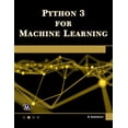 thumbnail image 1 of Pre-Owned Python 3 for Machine Learning, (Paperback), 1 of 1