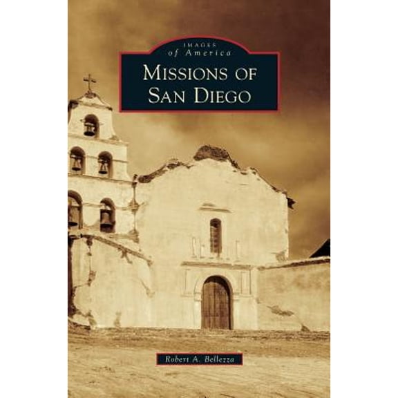 Missions of San Diego (Hardcover)