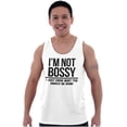 thumbnail image 3 of I'm Not Bossy I Just Know Funny Boss Tank Top T Shirts Men Women Brisco Brands S, 3 of 6