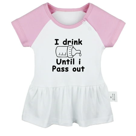 

I Drink Until I Pass Out Funny Dresses For Baby Newborn Babies Skirts Infant Princess Dress 0-24M Kids Graphic Clothes (Pink Raglan Dresses 18-24 Months)