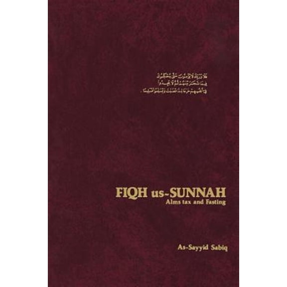 Pre-Owned Fiqh Us-Sunnah : Alms Tax and Fasting (Paperback)