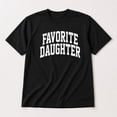 thumbnail image 3 of Favorite Daughter Graphic T-Shirt, Unisex Classic Fit Cotton Tee, 3 of 9