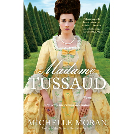 Madame Tussaud : A Novel of the French Revolution