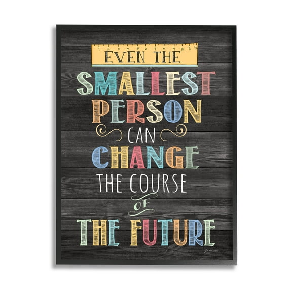 Stupell Smallest Person Can Change Future Inspirational Inspirational Painting Black Framed Art Print Wall Art