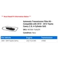 thumbnail image 2 of Automatic Transmission Filter Kit - Compatible with 2010 - 2014 Toyota Camry 2.5L 4-Cylinder GAS 2011 2012 2013, 2 of 2