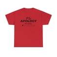 thumbnail image 2 of DJH Apparel | My Apology Is Not Loading Funny Comical Unisex Heavy T-shirt, 2 of 5