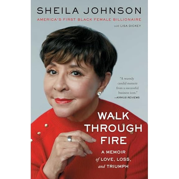 Pre-Owned Walk Through Fire: A Memoir of Love, Loss, and Triumph (Paperback) 1668007142 9781668007143