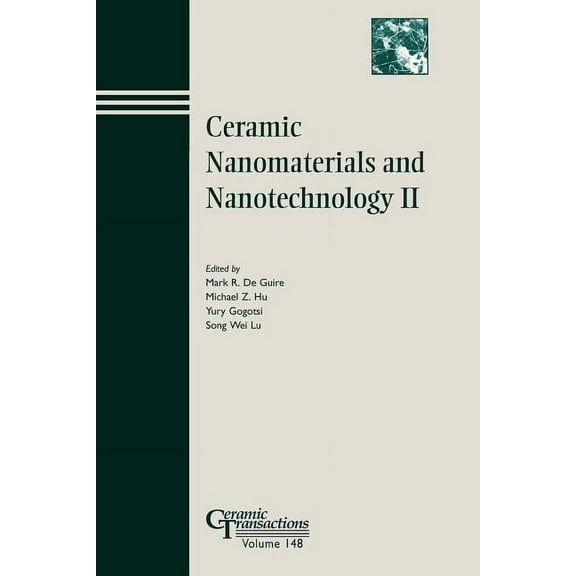 Ceramic Transactions: Ceramic Nanomaterials and Nanotechnology II (Paperback)