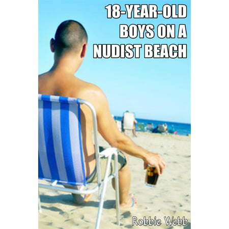 18 Year Old Boys On A Nudist Beach - eBook