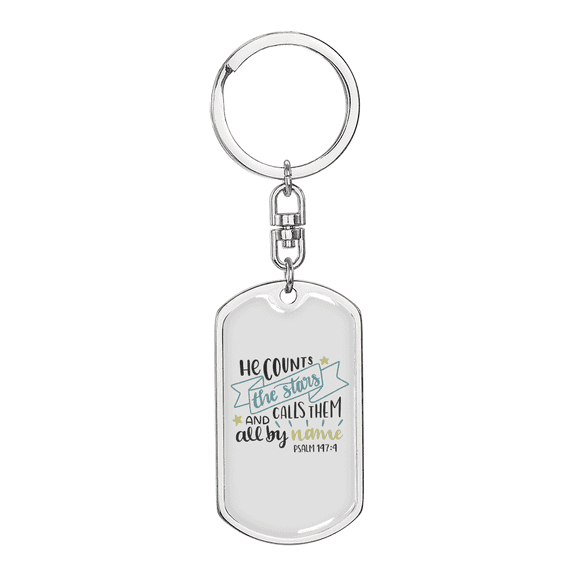 Calls Them All By Name Psalm147:4 Stainless Steel or 18k Gold Premium Swivel Dog Tag Keychain