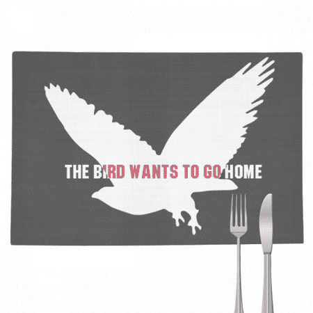

The Bird Wants To Go Home Placemat Pad Kitchen Woven Heat Resistant Cushion Rectangle