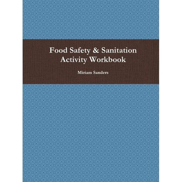 Food Safety & Sanitation Activity Workbook (Paperback)