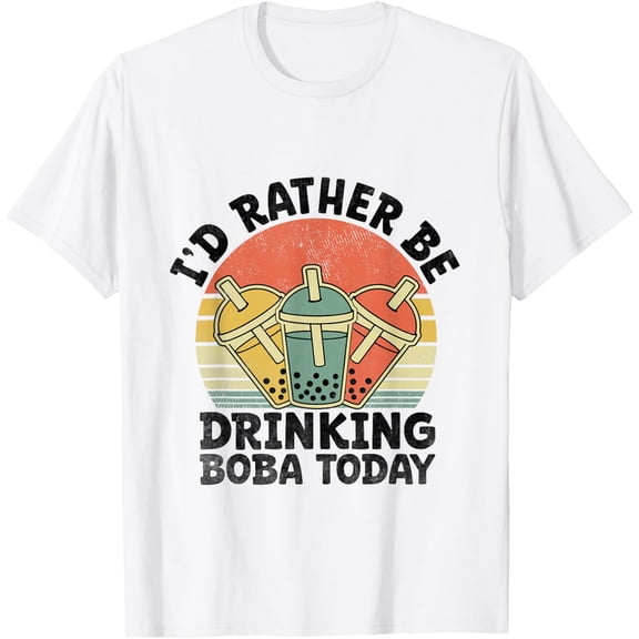 Exquisite and comfortable-I'd Rather Be Drinking Boba Today Milk Tea Bubble Tea Pearl T-Shirt