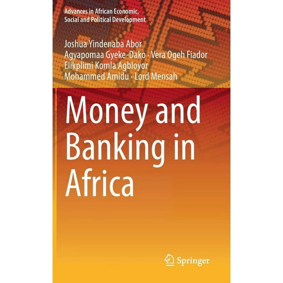 Advances in African Economic, Social and Money and Banking in Africa, (Hardcover)