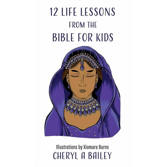 12 Life Lessons from the Bible for Kids, (Hardcover)