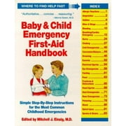 Baby And Child Emergency First-Aid Handbook [Paperback - Used]