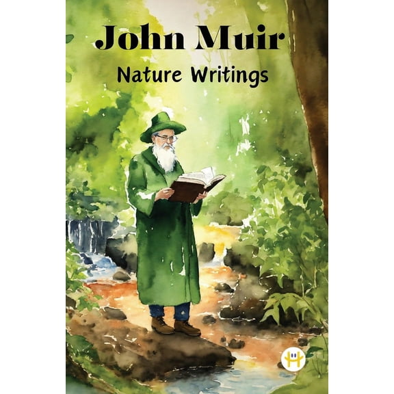 John Muir: Nature Writings, (Paperback)
