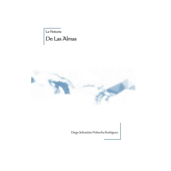 La Historia de las Almas (Paperback)