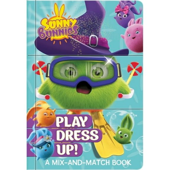 Sunny Bunnies Sunny Bunnies Play Dress Up! - Mix-And-Match Board Book for Kids Ages 2-5 Lift-The-Flap, Creative Play, Costume Fun: A M, (Board Book)