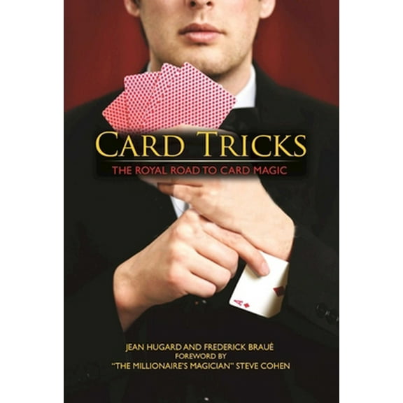 Pre-Owned Card Tricks: The Royal Road to Card Magic (Hardcover) 1944686274 9781944686277