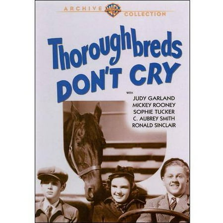 Thoroughbreds Don't Cry (Full Frame)