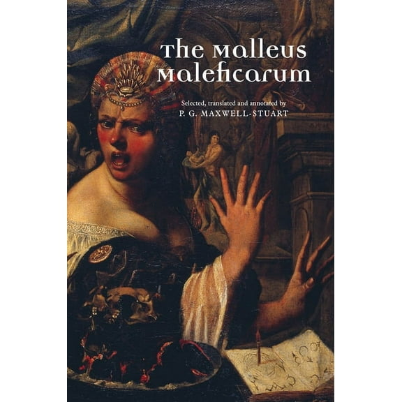 The Malleus Maleficarum, (Paperback)