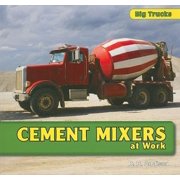 Cement Mixers at Work, Used [Paperback]