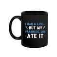 thumbnail image 2 of I Had A Life But Paramedic Mug - Smartprints Designs,, 2 of 4