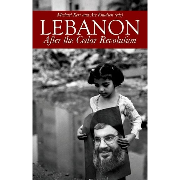 Lebanon: After the Cedar Revolution, (Paperback)