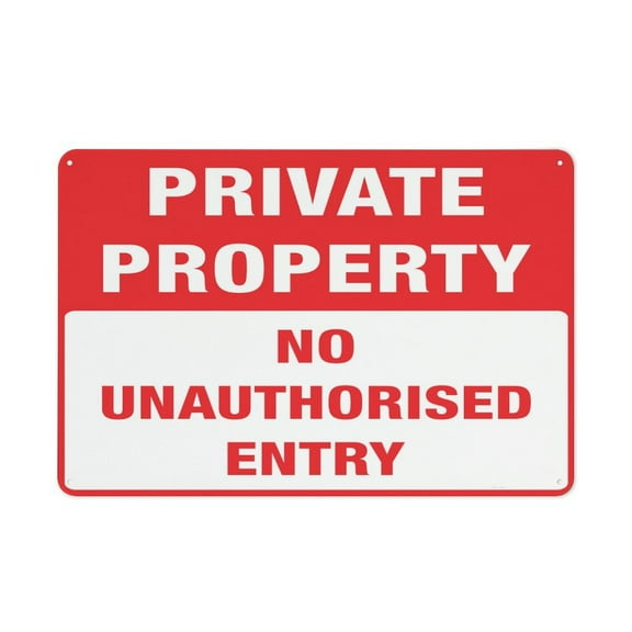 Private Property - No Unauthorised Entry Sign Warning Sticker-Security Sign Outdoor Sign 12 X 8 Inches