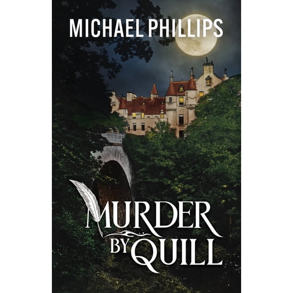 Murder by Quill: A Scottish Mystery Novel, (Paperback)
