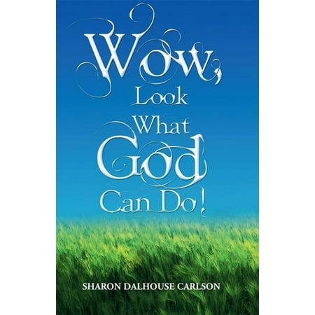 Wow, Look What God Can Do! - eBook