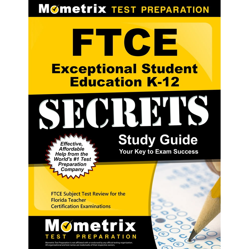 FTCE Exceptional Student Education K12 Secrets Study