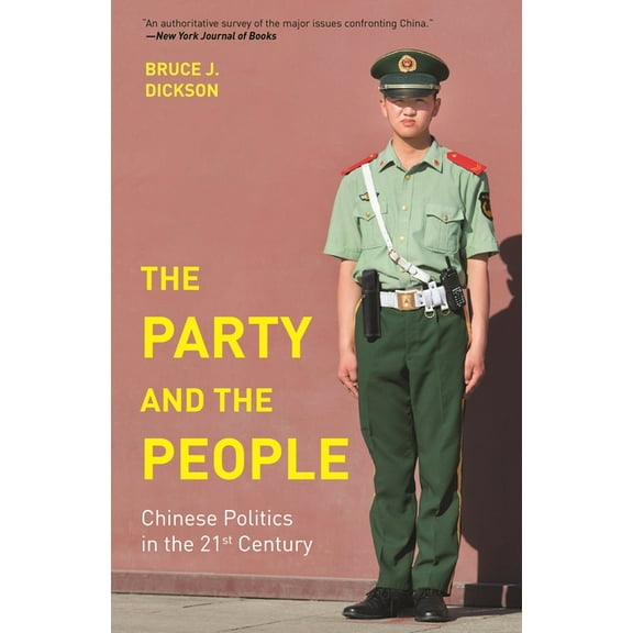 The Party and the People: Chinese Politics in the 21st Century, (Paperback)