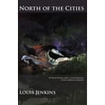 thumbnail image 1 of Pre-Owned North of the Cities, 9780979312809, 0979312809, Paperback, First Edition edition, 1 of 1
