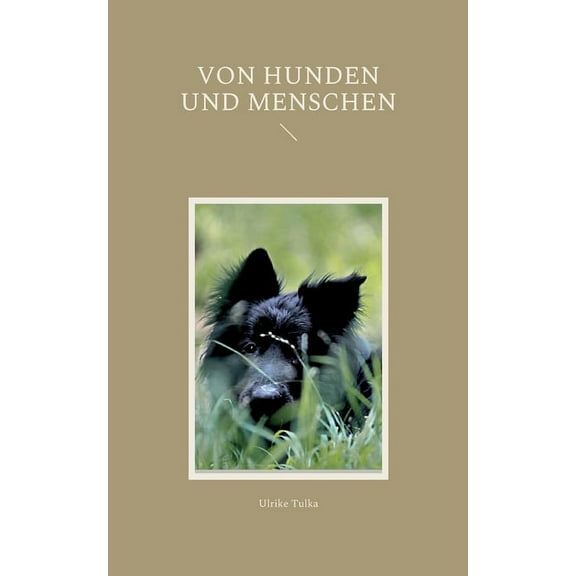Von Hunden und Menschen, (Paperback)