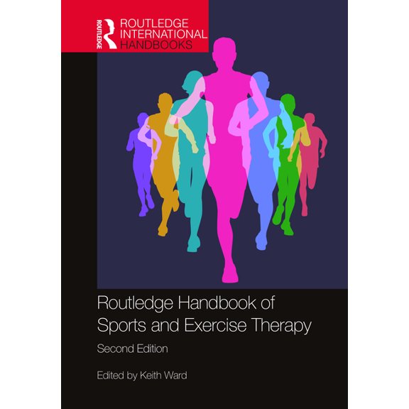 Routledge International Handbooks Routledge Handbook of Sports and Exercise Therapy, (Hardcover)