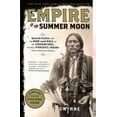 thumbnail image 2 of S. C. Gwynne: Empire of the Summer Moon: Quanah Parker and the Rise and Fall of the Comanches, the Most Powerful Indian Tribe in American History (Paperback), 2 of 2