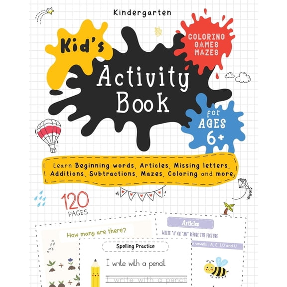 Kid's Activity Book: For Ages 6 : Coloring, Games, Mazes and much more..., (Paperback)